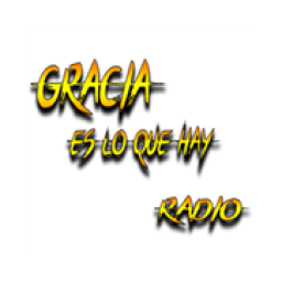 Radio Gracia es lo que hay