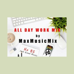 Radio MaxMusicMix All Day Work Mix