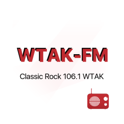 Radio WTAK-FM Classic Rock 106.1 TAK