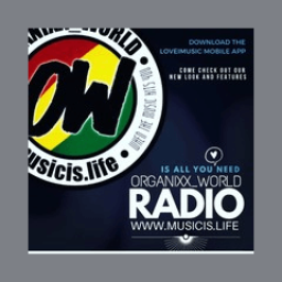 Organixx_World Radio