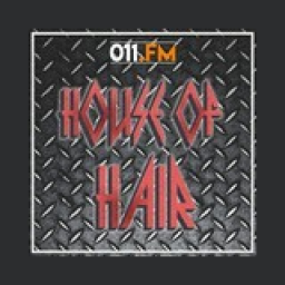 Radio 011.FM - House of Hair (80s Metal)
