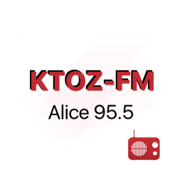 Radio KTOZ Alice at 95.5 FM