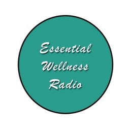 Essential Wellness Radio