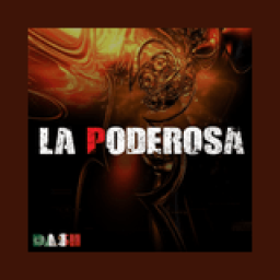 Radio La Poderosa - 100% Musica Mexicana