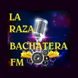 Radio La Raza Bachatera FM