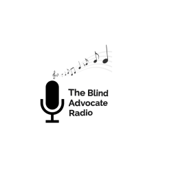 The Blind Advocate Radio