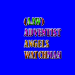 Adventist Angels Watchman Radio