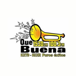 Radio KXTD Que Buena 1530 AM
