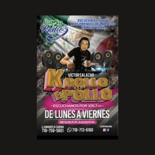 Radio K Rollo con el Pollo