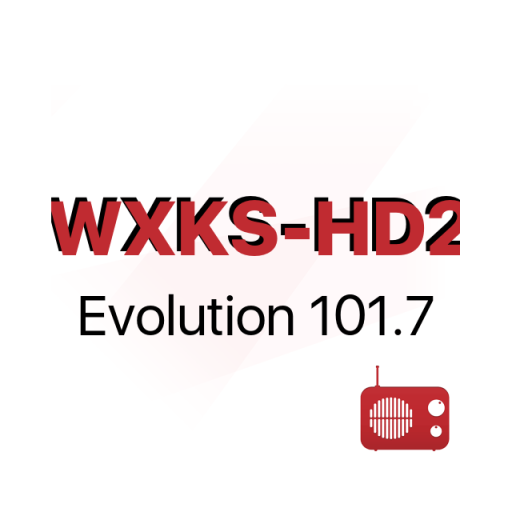 Radio WXKS-HD2 Evolution 101.7