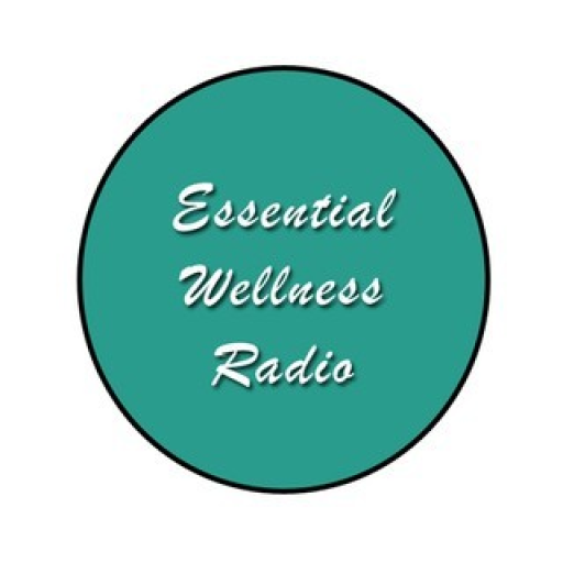 Essential Wellness Radio