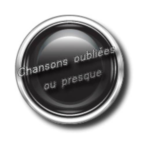 Radio Chansons oubliées... ou presque 3.0