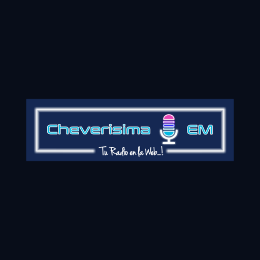 Radio Cheverisima EM