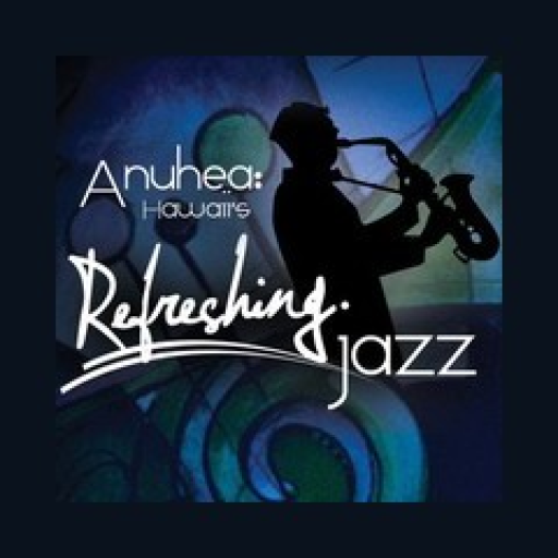 Radio Anuhea Hawaii Refreshing Jazz