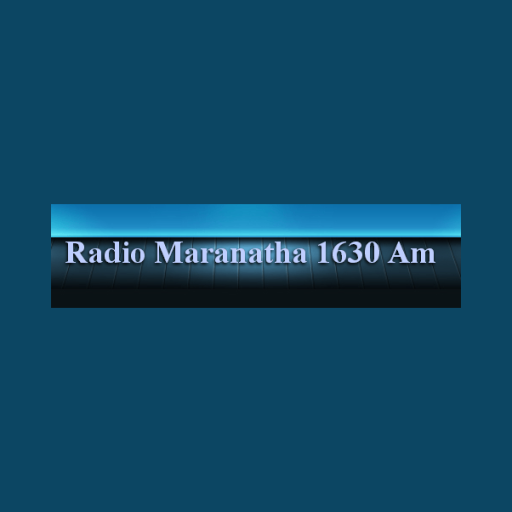 Radio Maranatha 1630 AM